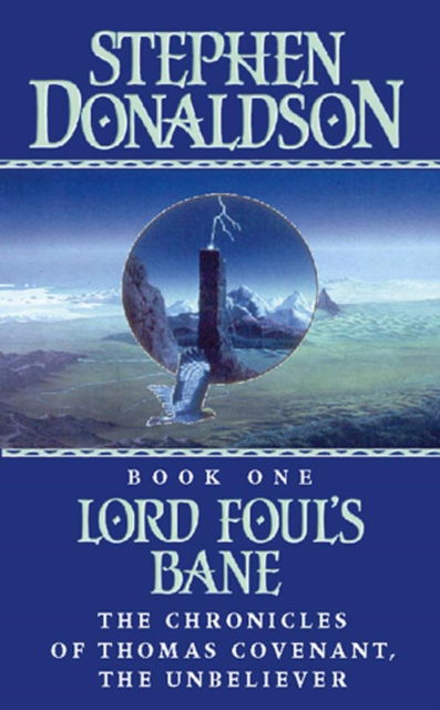 Cover for Stephen Donaldson · Lord Foul's Bane - The chronicles of Thomas Covenant, the unbeliever (Paperback Book) (1996)