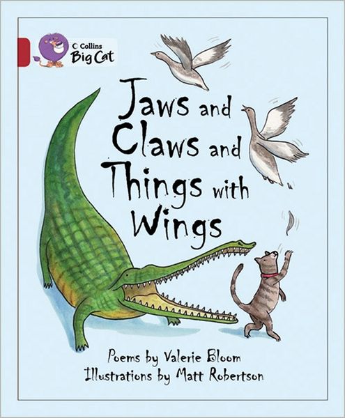 Cover for Valerie Bloom · Jaws and Claws and Things with Wings: Band 14/Ruby - Collins Big Cat (Paperback Book) (2013)