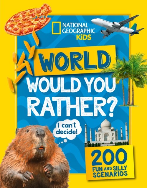 Cover for National Geographic Kids · Would you rather? World: A Fun-Filled Family Game Book - National Geographic Kids (Taschenbuch) (2023)