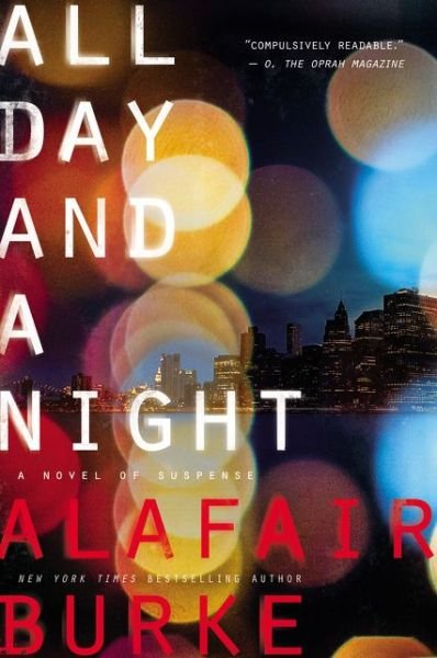 Cover for Alafair Burke · All Day and a Night: A Novel of Suspense - Ellie Hatcher (Taschenbuch) (2015)