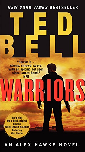 Cover for Ted Bell · Warriors: an Alex Hawke Novel - Alex Hawke Novels (Paperback Book) [International Ed. edition] (2015)