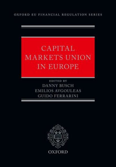 Cover for Capital Markets Union in Europe - Oxford EU Financial Regulation (Inbunden Bok) (2018)