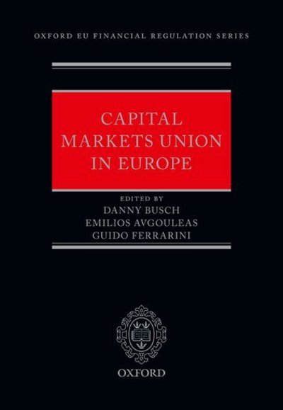 Cover for Capital Markets Union in Europe - Oxford EU Financial Regulation (Innbunden bok) (2018)