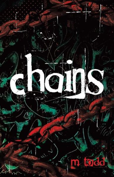 Cover for M. Todd · Chains (Paperback Book) (2021)