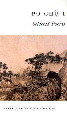 Po Chu-i: Selected Poems - Translations from the Asian Classics - Po Chu-I - Libros - Columbia University Press - 9780231118392 - 9 de febrero de 2000