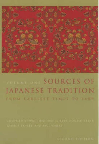 Cover for Wm. Theodore De Bary · Sources of Japanese Tradition: From Earliest Times to 1600 - Introduction to Asian Civilizations (Taschenbuch) [Second edition] (2002)