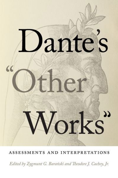 Cover for Zygmunt G. Baranski · Dante's &quot;Other Works&quot;: Assessments and Interpretations - William and Katherine Devers Series in Dante and Medieval Italian Literature (Taschenbuch) (2022)