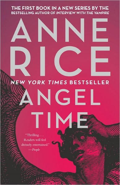 Cover for Anne Rice · Angel Time (Songs of the Seraphim) (Paperback Book) (2011)