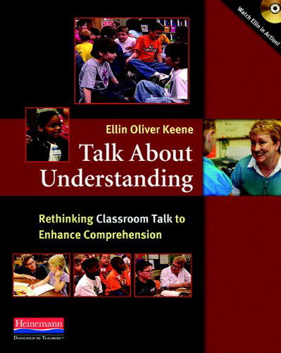 Cover for Ellin Oliver Keene · Talk About Understanding: Rethinking Classroom Talk to Enhance Comprehension (Paperback Book) [Pap / DVD edition] (2012)