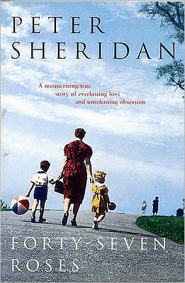 Cover for Peter Sheridan · Forty-seven Roses (Paperback Book) (2002)