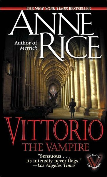 Cover for Anne Rice · Vittorio, the Vampire (New Tales of the Vampires) (Paperback Book) [Reprint edition] (2001)