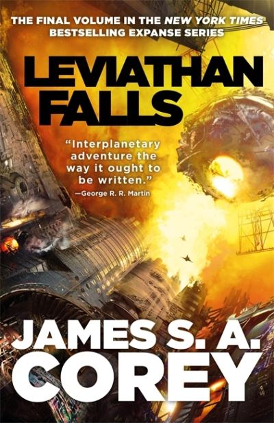 Cover for James S. A. Corey · Leviathan Falls: Book 9 of the Expanse (now a Prime Original series) - Expanse (Hardcover Book) (2021)