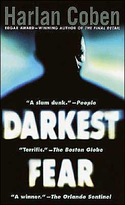Darkest Fear - Harlan Coben - Bøger - Bantam Doubleday Dell Publishing Group I - 9780440235392 - 1. maj 2001