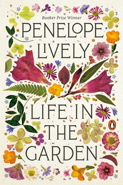 Cover for Penelope Lively · Life in the Garden (Taschenbuch) (2019)