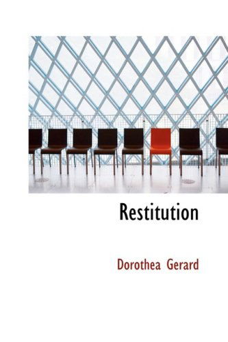 Cover for Dorothea Gerard · Restitution (Hardcover Book) (2008)