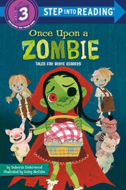 Cover for Deborah Underwood · Once Upon a Zombie: Tales for Brave Readers (Paperback Book) (2023)