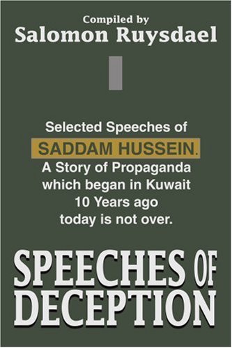 Cover for Vedat Yuecel · Speeches of Deception: Selected Speeches of Saddam Hussein. a Story of Propaganda Which Began in Kuwait 10 Years Ago Today is Not Over. (Taschenbuch) (2003)