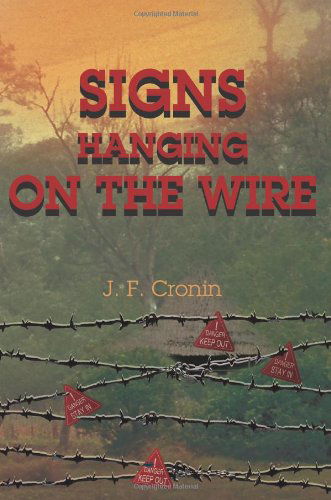 Cover for J Cronin · Signs Hanging on the Wire (Paperback Book) (2004)