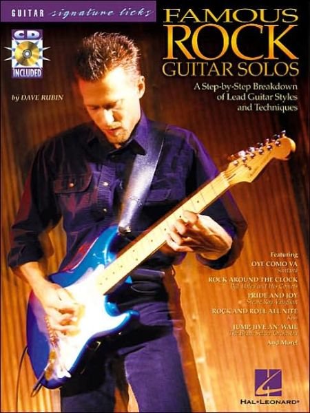 Cover for Dave Rubin · Famous Rock Guitar Solos: a Step-by-step Breakdown of Lead Guitar Styles and Techniques (Guitar Signature Licks) (Paperback Book) (2002)