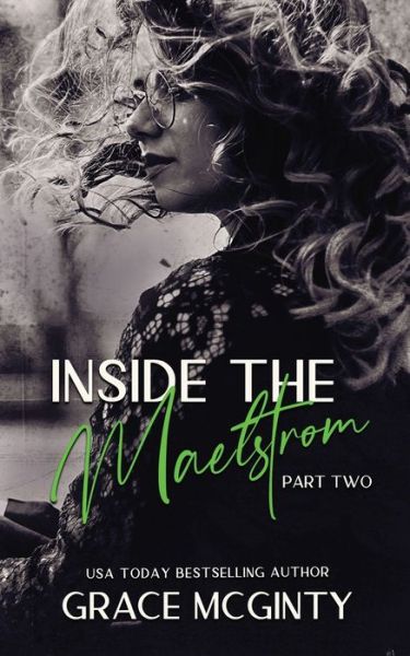 Cover for Grace McGinty · Inside The Maelstrom: Part Two (Paperback Book) (2022)