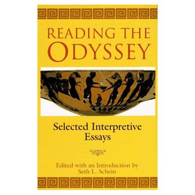 Reading the Odyssey: Selected Interpretive Essays - Seth L Schein - Books - Princeton University Press - 9780691044392 - December 18, 1995