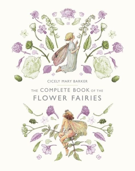 Cover for Cicely Mary Barker · Complete Book of the Flower Fairies (Gebundenes Buch) (2002)