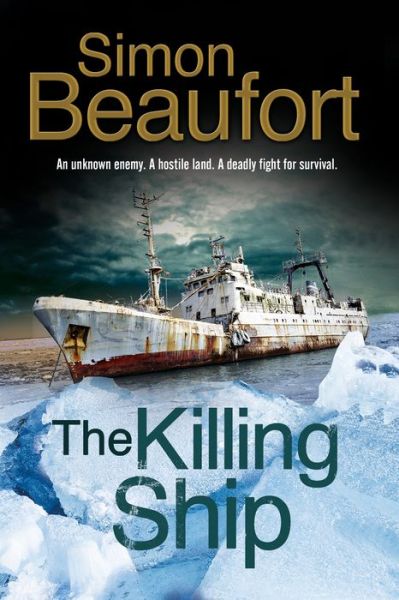 Cover for Simon Beaufort · The Killing Ship (Gebundenes Buch) [Main edition] (2016)