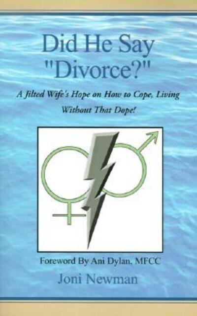 Cover for Joni Newman · Did He Say &quot;Divorce?&quot; (Taschenbuch) [1st edition] (2000)