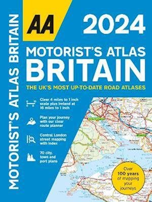 Cover for Motorist's Atlas 2024 - AA Road Atlas Britain (Spiral Book) [45 New edition] (2023)