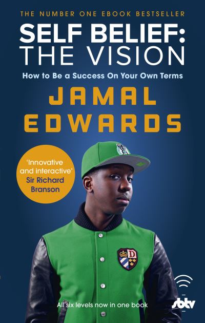 Cover for Jamal Edwards · Self Belief: The Vision: How to Be a Success on Your Own Terms (Paperback Book) (2013)