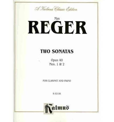 Cover for Max · Reger Two Sonatas Clarinet Op40 (Paperback Book) [Kalmus edition] (2001)