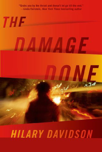 Cover for Davidson, Hilary (University of Notre Dame) · The Damage Done - Lily Moore (Paperback Book) (2010)