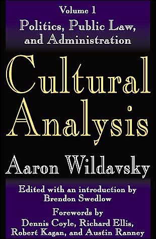 Cover for Paul Roazen · Cultural Analysis: Volume 1, Politics, Public Law, and Administration (Hardcover Book) (2006)