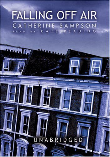 Cover for Catherine Sampson · Falling off Air (Audiobook (CD)) [Unabridged edition] (2004)