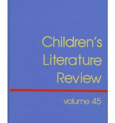Children's Literature Review: Excerpts from Reviews, Criticism, & Commentary on Books for Children & Young People - Linda Andres - Bøger - Gale - 9780787611392 - 12. september 1997