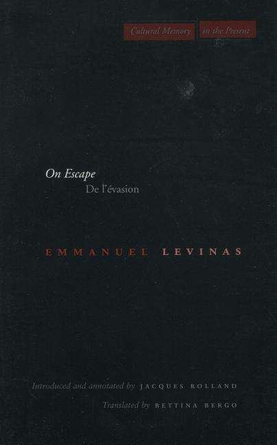 Cover for Emmanuel Levinas · On Escape: De l'evasion - Cultural Memory in the Present (Gebundenes Buch) (2003)