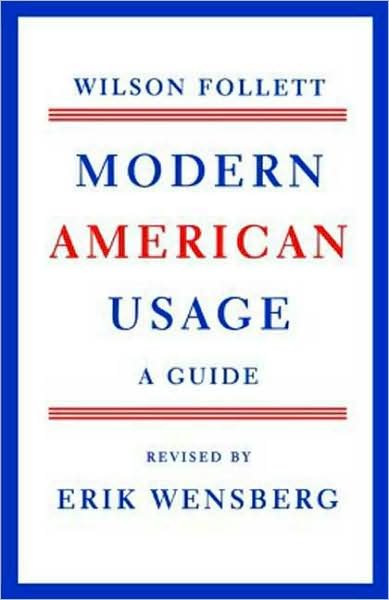 Cover for Wilson Follett · Modern American Usage: a Guide (Paperback Book) (2003)