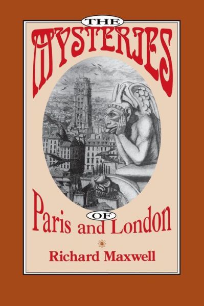 Cover for Richard Maxwell · The Mysteries of Paris and London - Victorian Literature and Culture Series (Paperback Book) (2015)