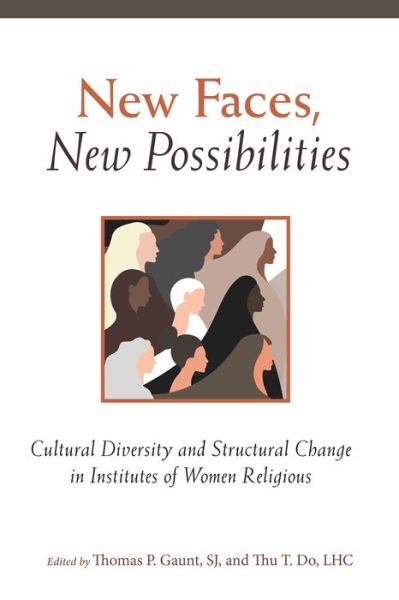 Cover for Center for Applied Research in the Apostolate (Cara) · New Faces, New Possibilities (Paperback Book) (2022)