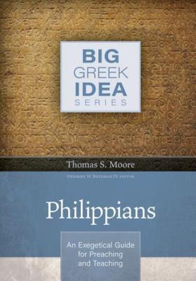 Cover for Thomas Moore · Philippians – An Exegetical Guide for Preaching and Teaching (Innbunden bok) (2019)