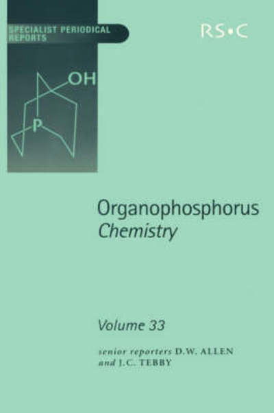 Organophosphorus Chemistry: Volume 33 - Specialist Periodical Reports - Royal Society of Chemistry - Books - Royal Society of Chemistry - 9780854043392 - October 25, 2003