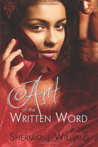 Cover for Shermaine Williams · Art of the Written Word (Paperback Book) (2011)