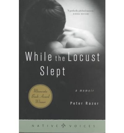 Cover for Peter Razor · While the Locust Slept: a Memoir (Pocketbok) (2002)