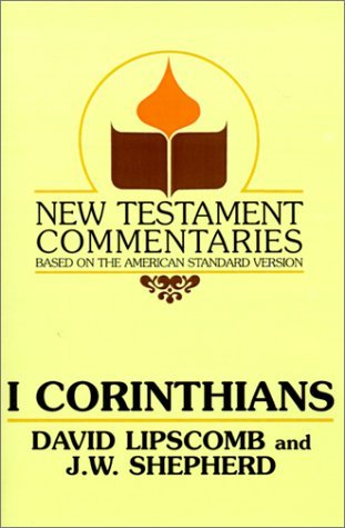Cover for J. W. Shepherd · I Corinthians: a Commentary on the New Testament Epistles (New Testament Commentaries (Gospel Advocate)) (Paperback Book) (1989)