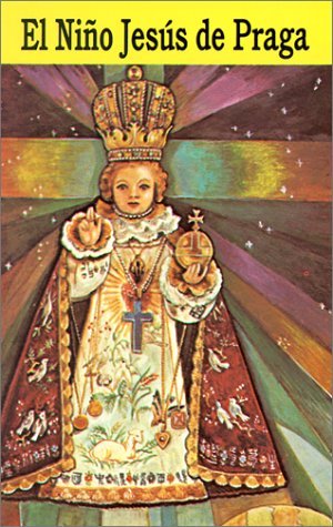 El Nino Jesus De Praga - Ludvik Nemec - Libros - Catholic Book Publishing Corp - 9780899424392 - 1985
