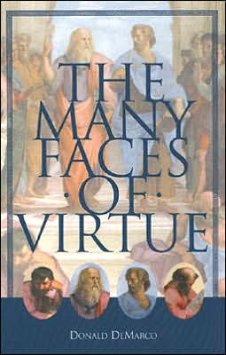 Cover for Donald DeMarco · The Many Faces of Virtue (Paperback Book) (2014)