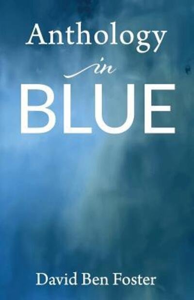 Cover for David Foster · Anthology in Blue (Paperback Bog) (2017)