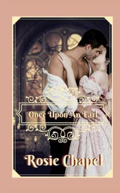 Cover for Rosie Chapel · Once Upon an Earl (Paperback Book) (2016)