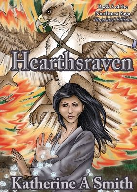 Cover for Katherine A Smith · Hearthsraven - Northnest Saga (Paperback Book) (2020)