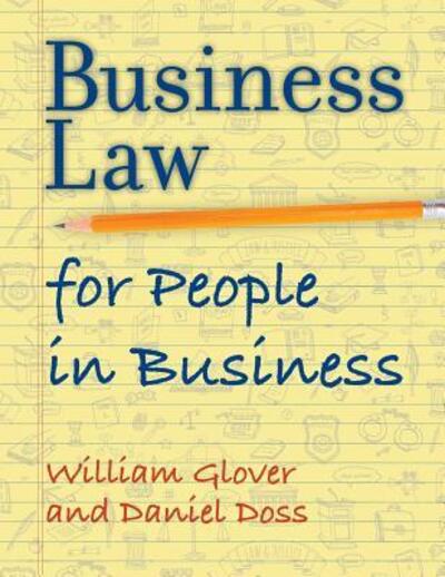 Cover for William Glover J.D. · Business Law for People in Business (Paperback Book) (2018)